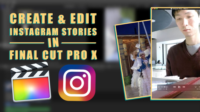 How to make videos for instagram stories