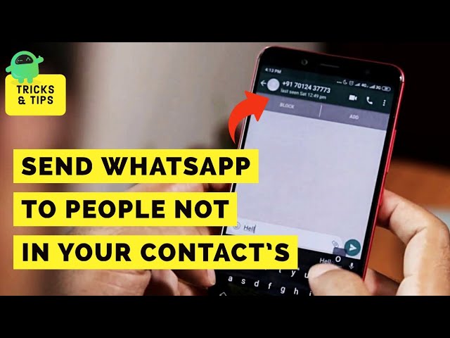 How to whatsapp someone without saving their number